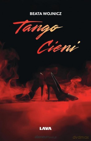 Tango cieni - Beata Wojnicz [KSIĄŻKA]