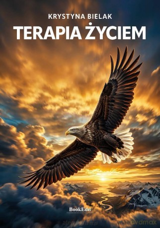 Terapia życiem - Krystyna Bielak [KSIĄŻKA]