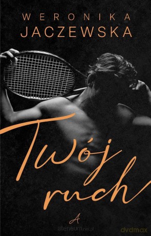Twój ruch - Weronika Jaczewska [KSIĄŻKA]