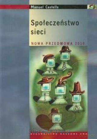Społeczeństwo sieci [KSIĄŻKA]