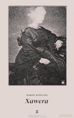 Xawera - Robert Kowalski [KSIĄŻKA]