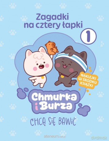 Zagadki na cztery łapki (Tom 1) Chmurka i Burza chcą.. - Marta Jagoda, Adam Pliszka [KSIĄŻKA]