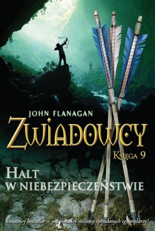 Zwiadowcy (Tom 9) Halt w niebezpieczeństwie - John Flanagan [KSIĄŻKA]