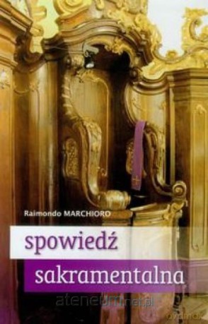 Spowiedź sakramentalna [KSIĄŻKA]