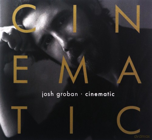 Josh Groban: Cinematic [CD]