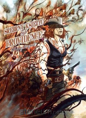 Srebrny Księżyc nad Providence Tom 2. Bóg z korzeni [KOMIKS]