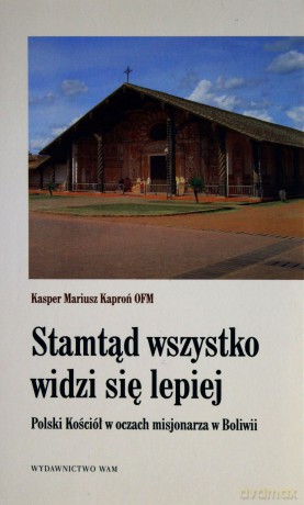 Stamtąd wszystko widzi się lepiej [KSIĄŻKA]