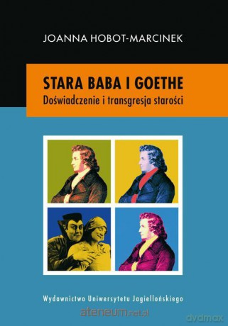 Stara baba i Goethe [KSIĄŻKA]