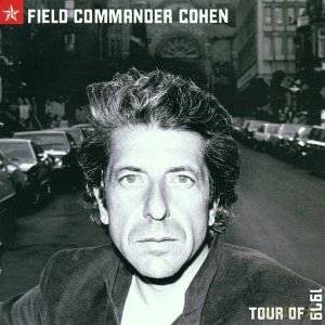 Leonard Cohen: Field Commander Cohen: Tour of 1979 [CD]
