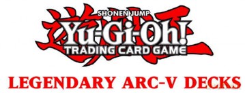 Yu-Gi-Oh! TCG Legendary Arc-V Decks Set German Version