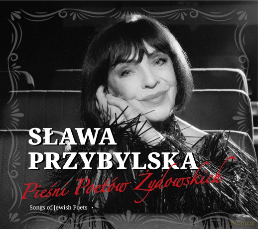 Sława Przybylska: Pieśni poetów żydowskich [CD]