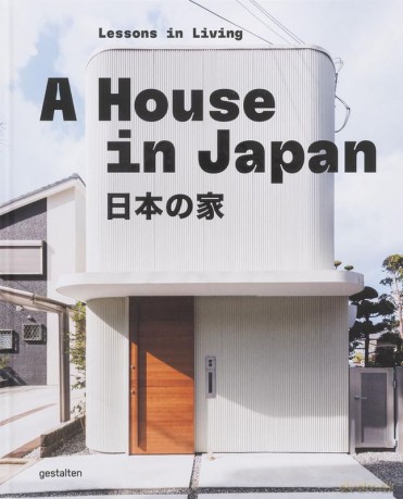 A House in Japan - Gestalten [KSIĄŻKA]