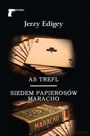 As trefl. Siedem papierosów Maracho - Jerzy Edigey [KSIĄŻKA]
