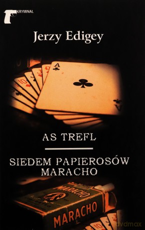 As trefl. Siedem papierosów Maracho - Jerzy Edigey [KSIĄŻKA]