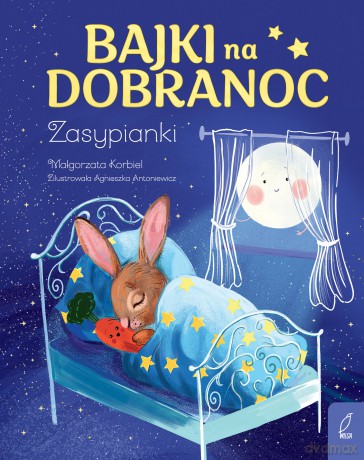 Bajki na dobranoc. Zasypianki - Małgorzata Korbiel, Barbara Kwinta [KSIĄŻKA]