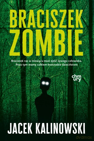 Braciszek Zombie - Jacek Kalinowski [KSIĄŻKA]