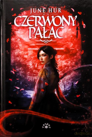 Czerwony Pałac - June Hur [KSIĄŻKA]
