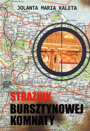 Strażnik Bursztynowej Komnaty [KSIĄŻKA]