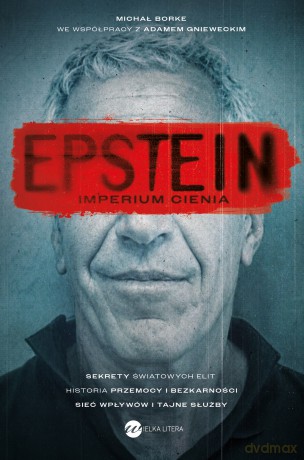 Epstein. Imperium cienia - Michał Borke [KSIĄŻKA]
