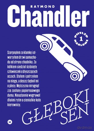 Głęboki sen - Raymond Chandler [KSIĄŻKA]