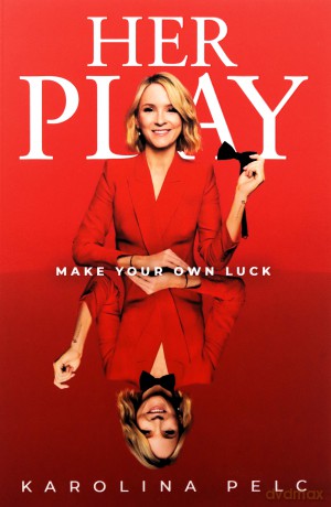 Her Play - Karolina Pelc [KSIĄŻKA]