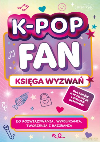 K-POP FAN Księga wyzwań. K-Pop [KSIĄŻKA]