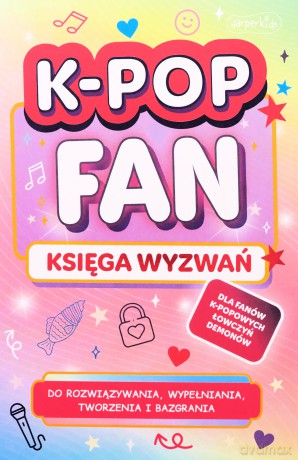 K-POP FAN Księga wyzwań. K-Pop [KSIĄŻKA]