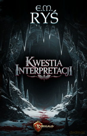 Kwestia Interpretacji - E.M. Ryś [KSIĄŻKA]