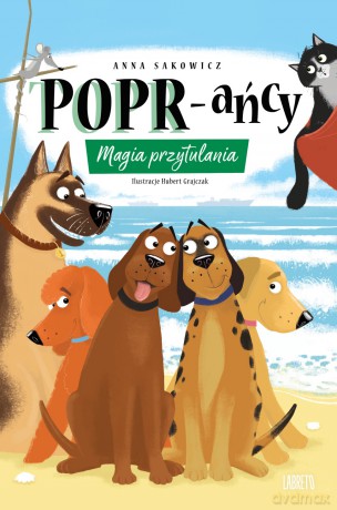 Magia przytulania. POPR-ańcy - Anna Sakowicz [KSIĄŻKA]