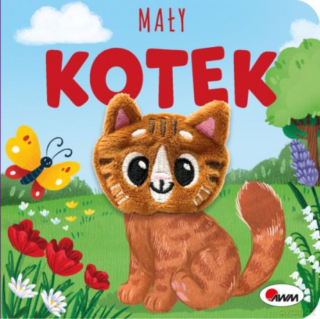 Mały kotek. Kocham cię [KSIĄŻKA]