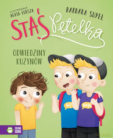 Odwiedziny kuzynów. Staś Pętelka - Barbara Supeł [KSIĄŻKA]