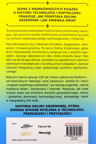 Palo Alto. Historia Kalifornii, mit Doliny Krzemowej i technokapitalizm - Malcolm Harris [KSIĄŻKA]