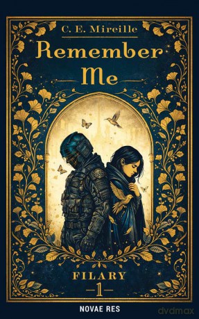 Remember Me (Tom 1) - C. E. Mireille [KSIĄŻKA]