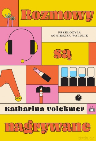Rozmowy są nagrywane - Katharina Volckmer [KSIĄŻKA]