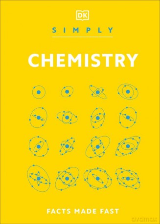 Simply Chemistry. Facts Made Fast [KSIĄŻKA]
