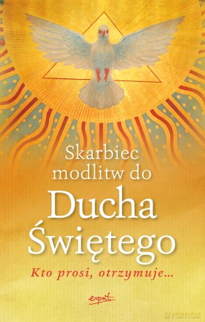 Skarbiec modlitw do Ducha Świętego - Sylwester Szefer [KSIĄŻKA]