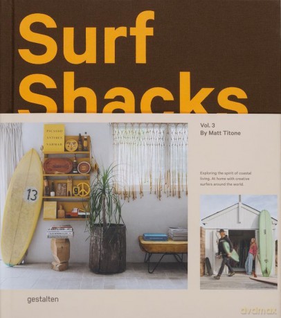 Surf Shacks Vol. 3 by Matt Titone - Matt Titone [KSIĄŻKA]
