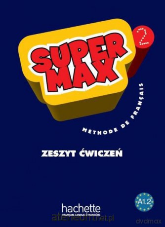 Super Max 2 ćwiczenie PL HACHETTE [KSIĄŻKA]