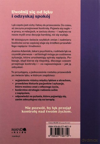 To tylko lęk. Jak przerwać błędne koło niepokoju i zacząć żyć spokojniej - Joanna Adamiak [KSIĄŻKA]