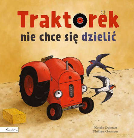 Traktorek nie chce się dzielić - Natalie Quintart [KSIĄŻKA]