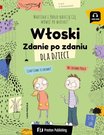 Włoski dla dzieci. Zdanie po zdaniu - Lucia Pascale [KSIĄŻKA]
