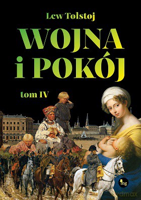 Wojna i pokój (Tom 4) - Lew Tołstoj [KSIĄŻKA]