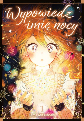 Wypowiedz imię nocy (Tom 1) - Tama Mitsuboshi [KOMIKS]