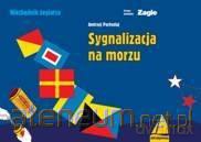 Sygnalizacja na morzu [KSIĄŻKA]