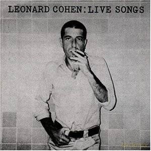 Leonard Cohen: Live Songs [CD]