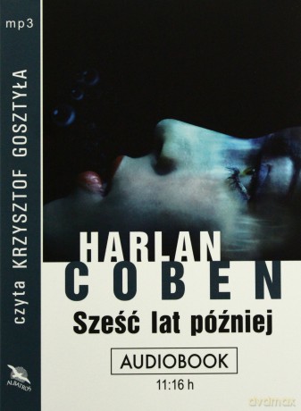 Sześć lat później [AUDIOBOOK] [CD-MP3]