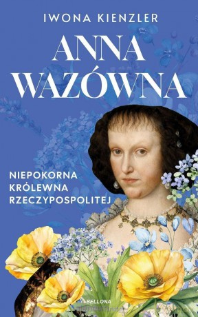Anna Wazówna - Iwona Kienzler [KSIĄŻKA]