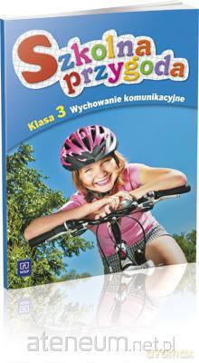 Szkolna przygoda. Wychowanie komunikacyjne 3 SP specjalna WSiP [KSIĄŻKA]