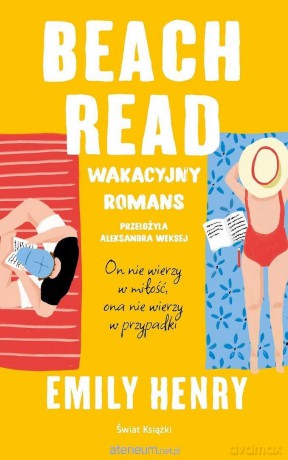 Beach Read. Wakacyjny romans - Emily Henry [KSIĄŻKA]