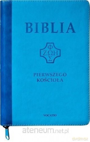 Biblia pierwszego Kościoła z paginat. suwak błękit [KSIĄŻKA]